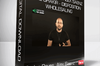 Carlos Reyes, Alex Saenz, Sal Shakir – Disposition Wholesaling