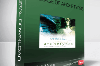 Caroline Myss – Language of Archetypes