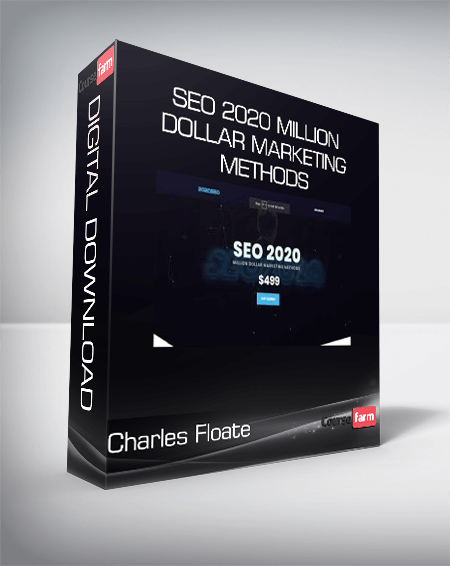 Charles Floate – SEO 2020 Million Dollar Marketing Methods