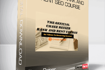 Chase Reiner – The Official Rank and Rent SEO Course