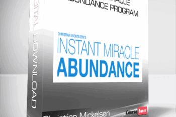 Christian Mickelsen – Instant Miracle Abundance Program