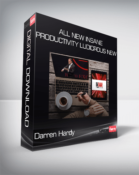 Darren Hardy – All New Insane Productivity Ludicrous New