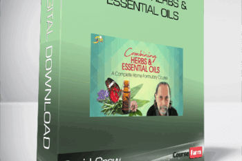 David Crow – Combining Herbs & Essential Oils