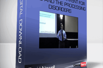 David Nowell – Very Best Treatment for ADHD and the Processing Disorders