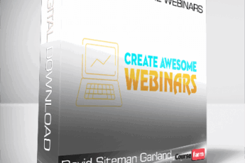 David Siteman Garland – Create Awesome Webinars