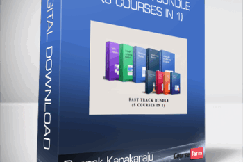 Deepak Kanakaraju – Fast Track Bundle (5 Courses in 1)