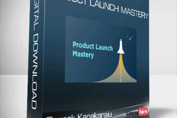 Deepak Kanakaraju – Product Launch Mastery