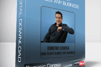 Domenic Carosa – How to Buy Almost Any Business
