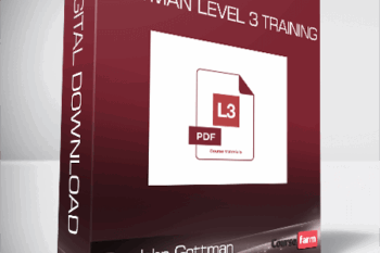 Dr. John Gottman – Gottman Level 3 Training