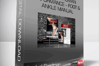 Dr. Joel Seedman – Advanced Human Performance – Foot & Ankle Manual