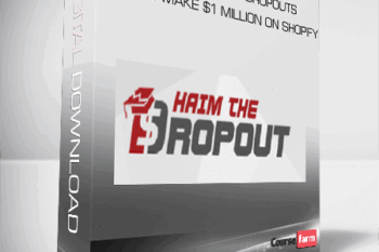 ECommerce for Dropouts – How To Make $1 Million On Shopify