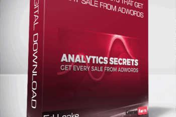 Ed Leake – Analytics Secrets that Get Every Sale from AdWords