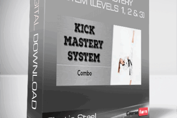 Elastic Steel – Kicking Mastery System (Levels 1, 2 & 3)