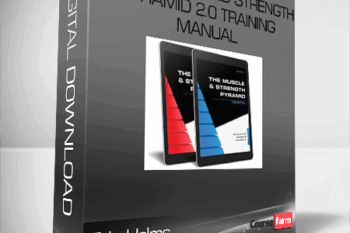 Eric Helms – The Muscle and Strength Pyramid 2.0 Training manual