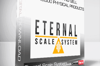 Eternal Scale System + OTO – Scale and Sell Over 10,000 Physical Products