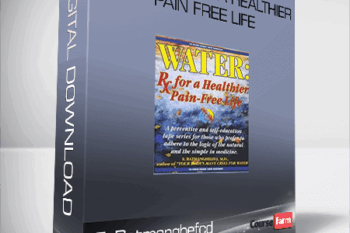 F. Batmanghefcd – Water Rx for a Healthier Pain Free Life