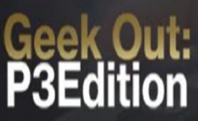 Geek Out P3 Edition Live Stream – James Van Elswyk