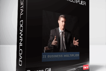 George Gill – 2X Business Multiplier
