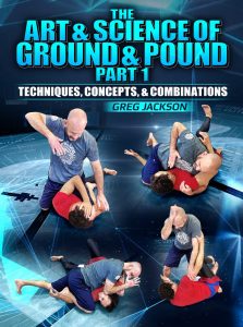 Greg Jackson - The Art & Science Of Ground And Pound Part 1: Basics