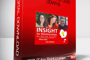 INSIGHT for Relationships – More Ups, Less Downs