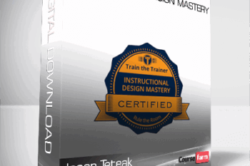 Instructional Design Mastery – Jason Teteak