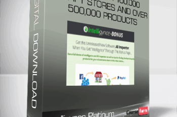 Intelligynce Platinum – Spy On Over 100,000 Shopify Stores And Over 500,000 Products