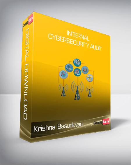Internal Cybersecurity Audit : Practitioner’s Approach – Krishna Basudevan
