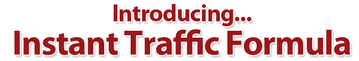 introducing_itf Introducing Instant Traffic Formula