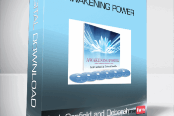 Jack Canfield and Deborah Sandella – Awakening Power