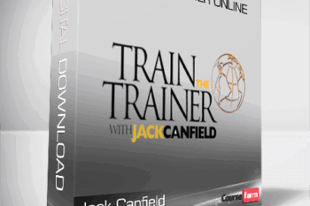 Jack Canfield – Train to Trainer Online