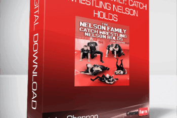 Jake Shannon – The Nelson Family: Catch Wrestling Nelson Holds