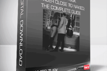 James Tusk – Project Tusk – Number Close To Naked: The Complete Guide