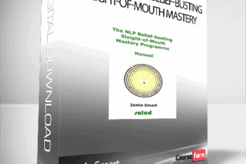 Jamie Smart – Salad – The NLP Belief-Busting Sleight-of-Mouth Mastery