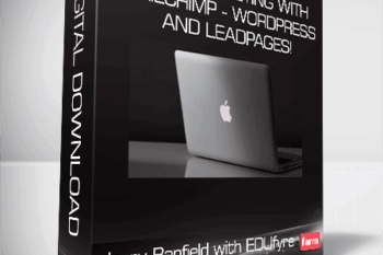 Jerry Banfield with EDUfyre – Email Marketing with MailChimp – WordPress and LeadPages!