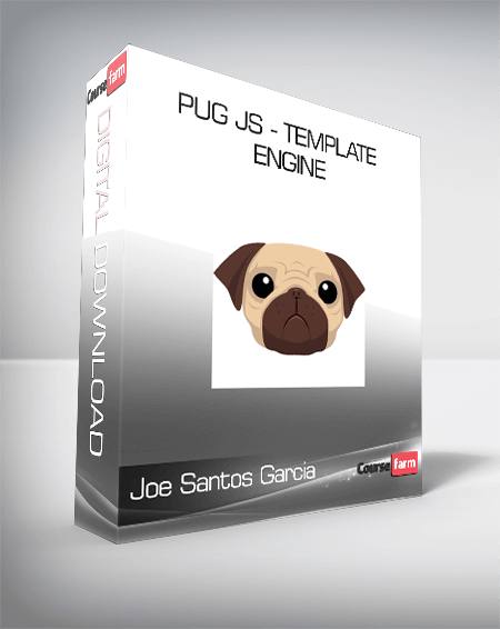 Joe Santos Garcia – PUG JS – Template Engine