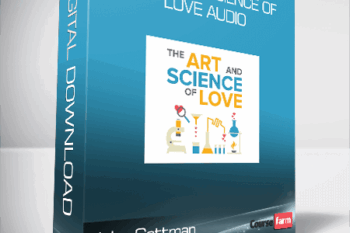 John Gottman – The Art & Science of Love Audio
