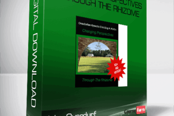 John Overdurf – Changing Perspectives through the Rhizome