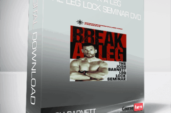 Josh Barnett – Break a Leg – The Leg Lock Seminar DVD