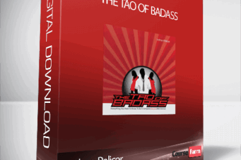Joshua Pelicer – The Tao of Badass