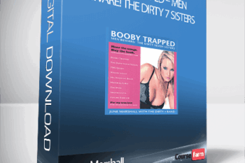June Marshall – Booby Trapped – Men Beware! The Dirty 7 Sisters