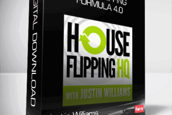 Justin Williams – House Flipping Formula 4.0