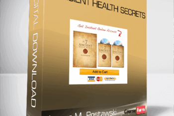 Kacper M. Postawski – 7 Ancient Health Secrets