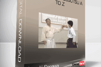 Kazuoki Sogawa – Daito Ryu Aikibujutsu A to Z
