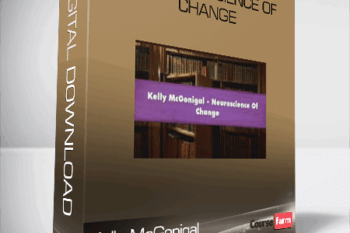 Kelly McGonigal – The Neuroscience of Change