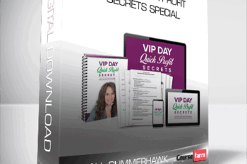 Kendall SummerHawk – VIP Day Quick Profit Secrets Special
