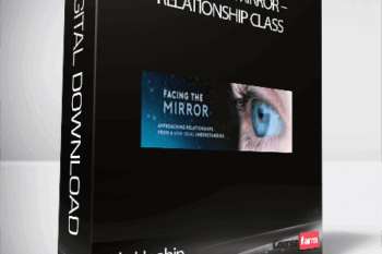 Kyle Hoobin – Facing The Mirror – Relationship Class
