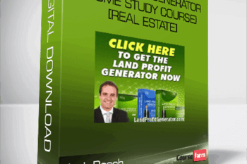 Land Profit Generator (Home Study Course) [Real Estate] – Jack Bosch