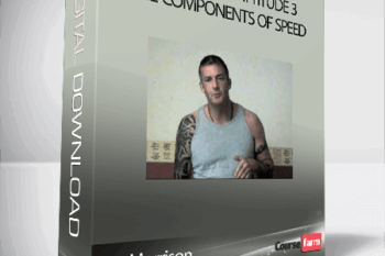 Lee Morrison – Impact With Attitude 3 The Components of Speed