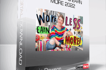 Leonie Dawson – Work Less & Earn More 2022