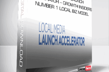 Local Media Launch Accelerator – Growth Insiders – Number 1 Local Biz Model
